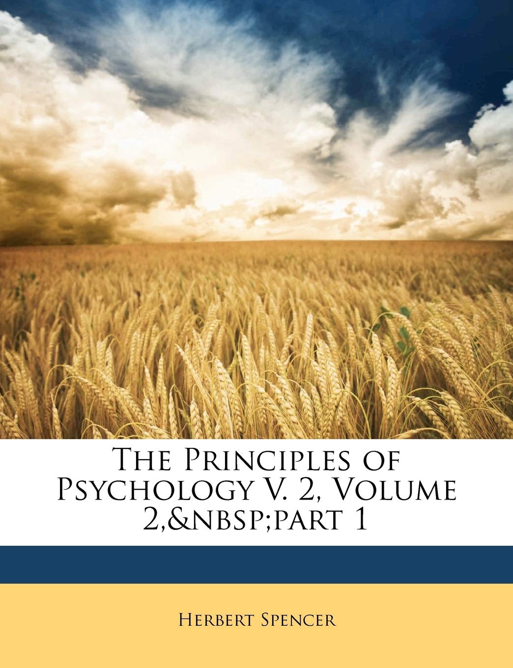 The Principles of Psychology: V. 2